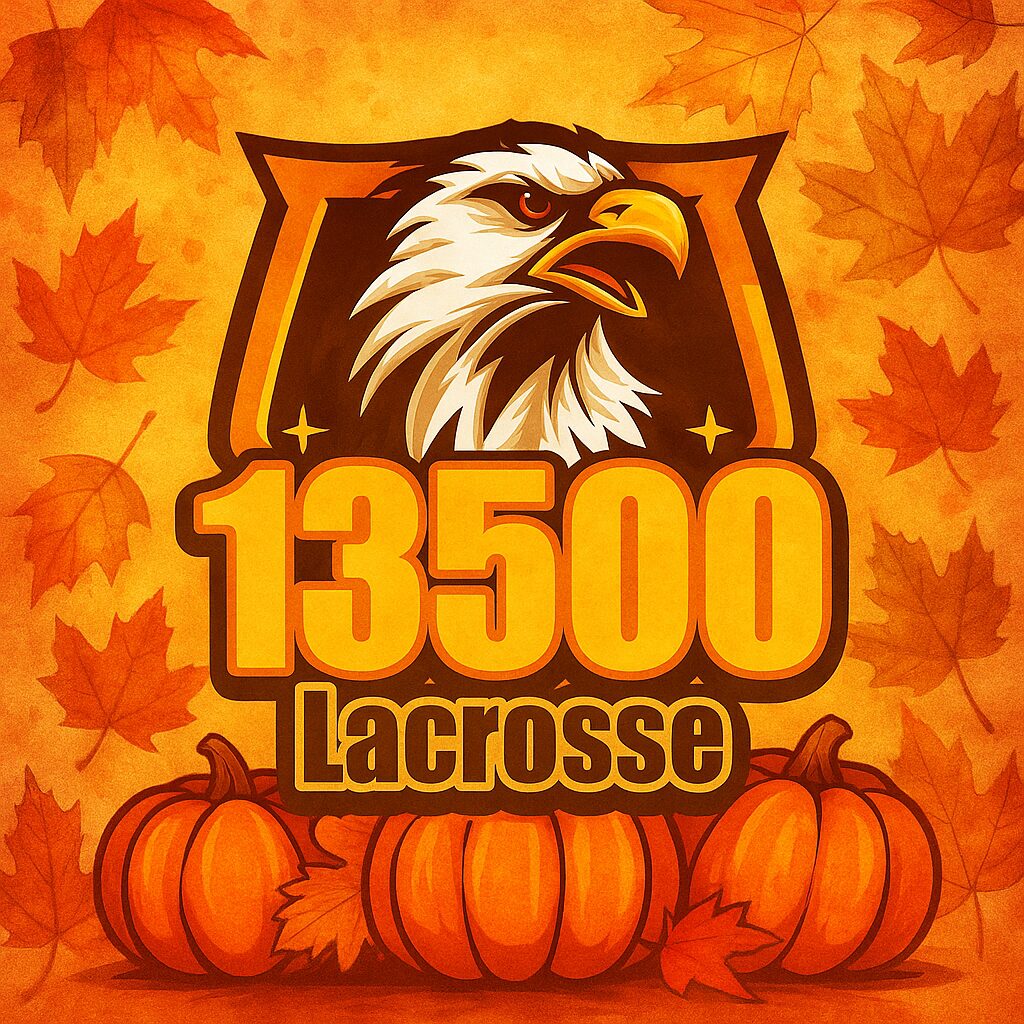 13500 Lacrosse: Fall Harvest